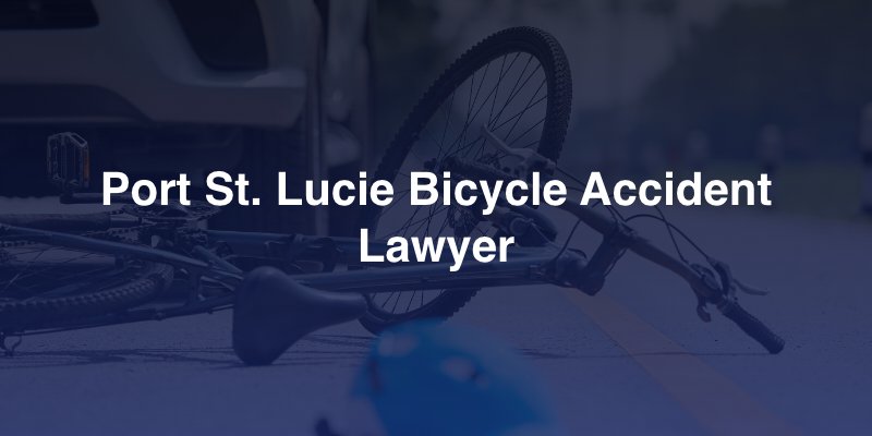 Port St. Lucie Bicycle Accident lawyer